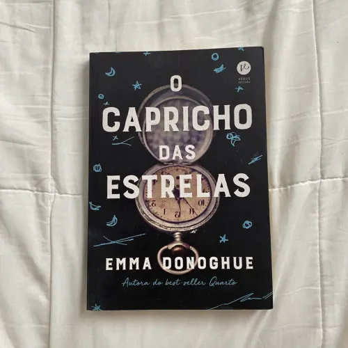 Livro O Capricho das Estrelas - Emma Donoghue