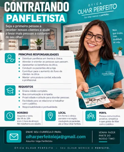 Vaga para panfletista pra Otica Olhar Perfeito