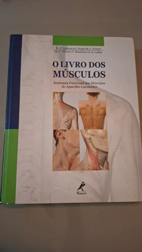 O Livro dos Músculos- anatomia funcional dos músculos do aparelho locomotor
