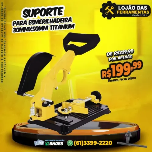 Suporte Para Esmerilhadeira 30mmx50mm Titanium