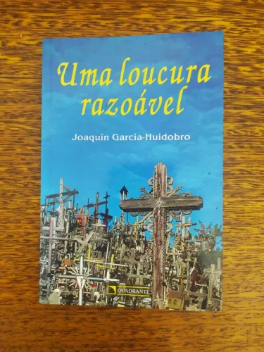 Livro Uma Loucura Razoável De Joaquín García-huidobro