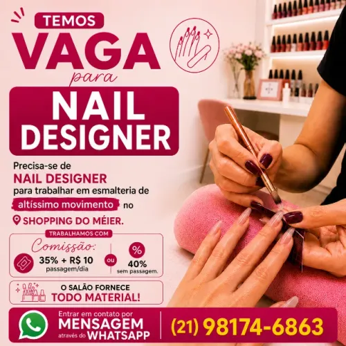 VAGA P/ NAIL DESIGNER (MANICURE ALONGUISTA) -> MÉIER