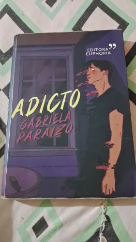 ADICTO POR GABRIELA PARAIZO EDITORA EUPHORIA SEMI NOVO