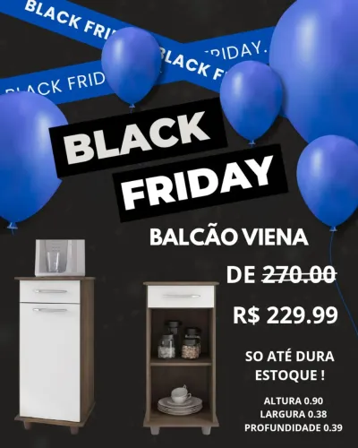 BLACK FRIDAY BALCÃO VIENA