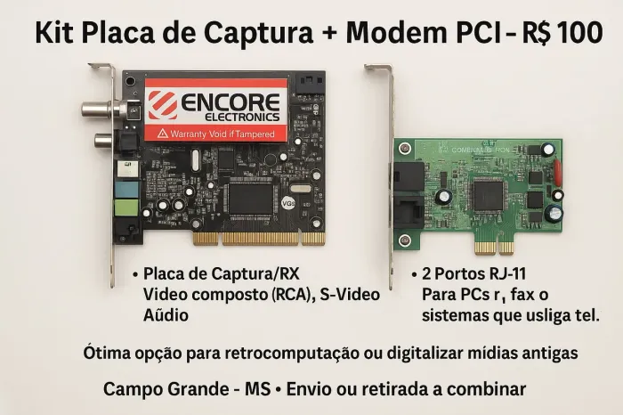 Kit Placa de Captura + Modem PCI - R$100