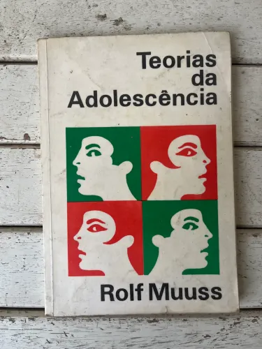 Livro: Teorias da adolescência - Rolf Muuss