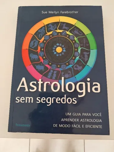 Astrologia sem segredos - Sue M Farebrother