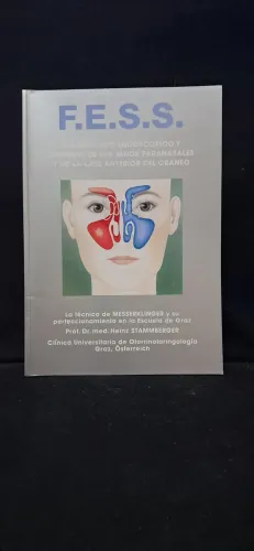 Livro F.E.S.S. DIAGNOSTICO ENDOSCOPICO Y CIRURGIA DE LOS SENOS PARANASALES Y DE LA BASE.