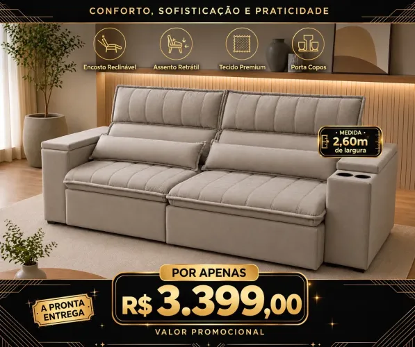 Sofá retrátil e reclinável 2,60 com porta copos / NOVO / entregamos 