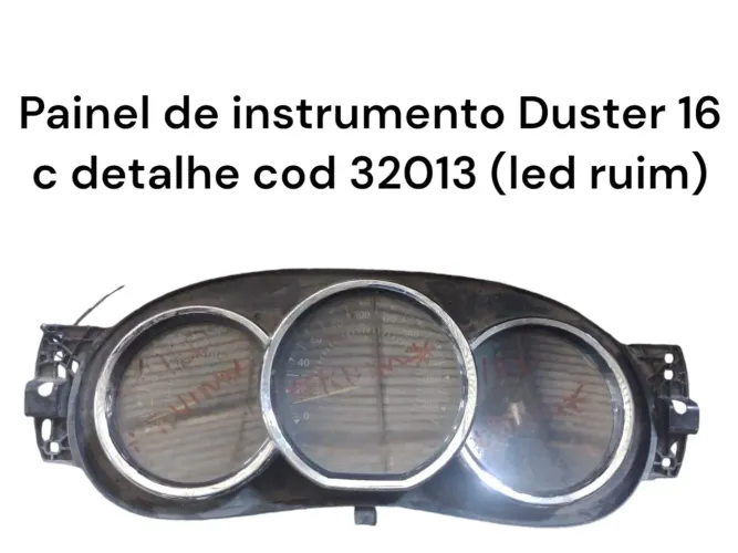 Painel De Instrumento Duster 16 Detalhe Cod 32013 Led Ruim