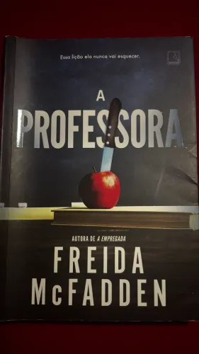 Livro A professora - Freida McFadden