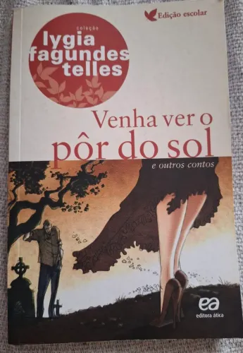 Livro Venha ver o por do sol e outros contos