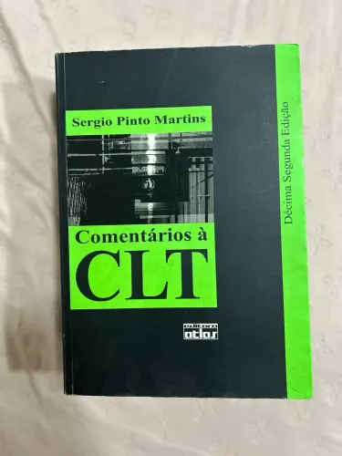 Comentários à CLT Sérgio Martins