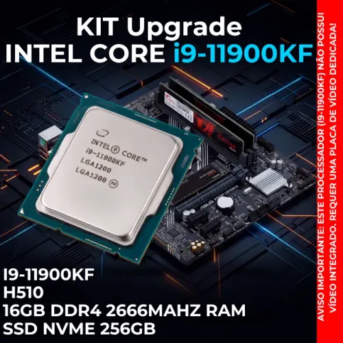 Kit Upgrade Gamer i9 11900KF + H510 + 16GB RAM + NVMe 256GB (Oportunidade)