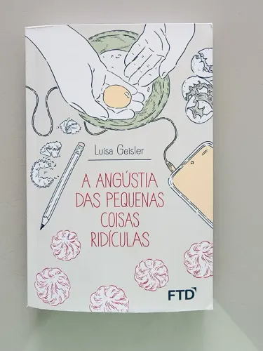 Livro bem conservado: A angústia das Pequenas Coisas Ridículas.