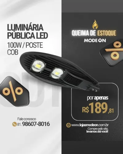 Luminária publica de 100w cob 2 anos de garantia