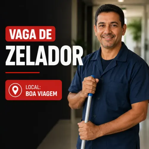 VAGA DE ZELADOR - BOA VIAGEM | RECIFE/PE