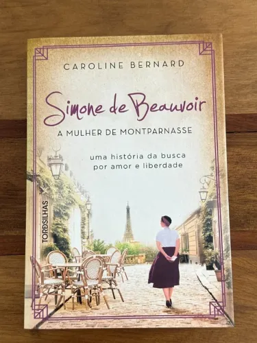 livro: simone de beauvoir, a mulher de montparnasse
