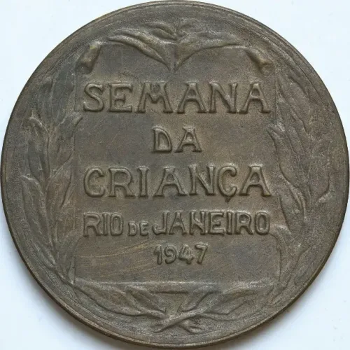 Medalha 1947 - GIRARDET - Semana da Criança - 1a Jornada Brasileira de Puericultura e Pedi