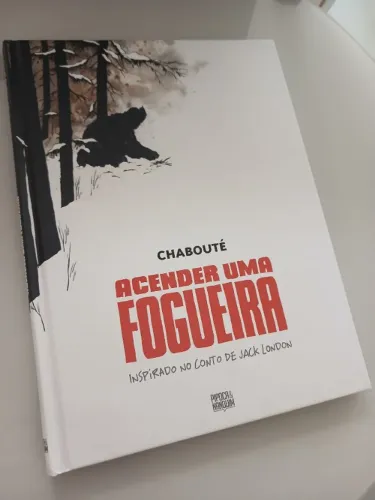 Acender Uma Fogueira Chabouté (inspirado no conto de Jack London)
