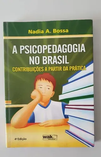 A psicopedagogia no Brasil contribuições a partir da prática 