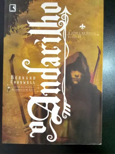 O Andarilho - Saga A Busca do Graal livro 2