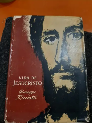 Vida de Jesus Cristo - Giuseppe Ricciotti