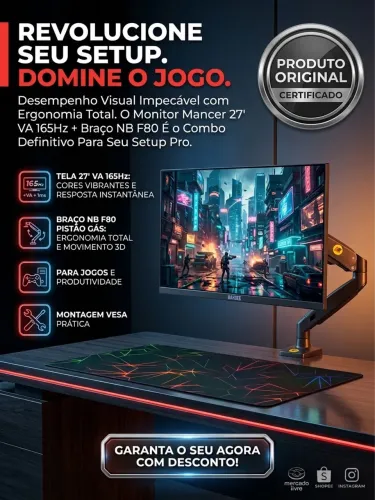 MONITOR GAMER MANCER 27" Tela VA 165HZ e 1ms + BRAÇO ARTICULADO NB F80
