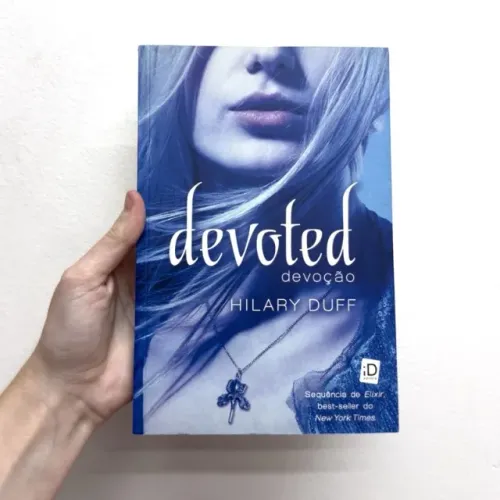 Livro Devoted - Devoção - Hilary Duff