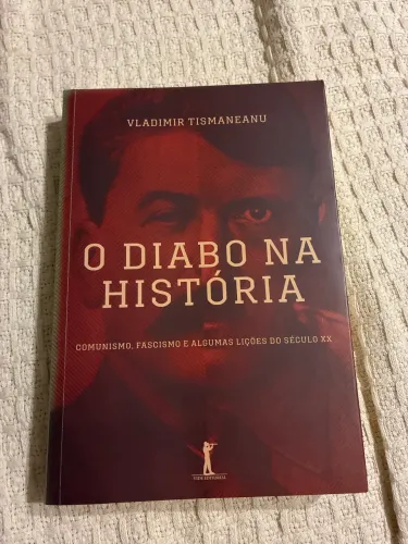 O diabo na história - Vladimir tismaneanu