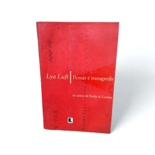 Livro: Pensar é transgredir - Lya Luft