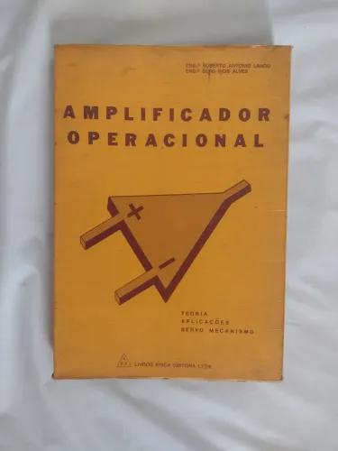 Livro Amplificador Operacional - editora Érica - edição 1983- 270 páginas