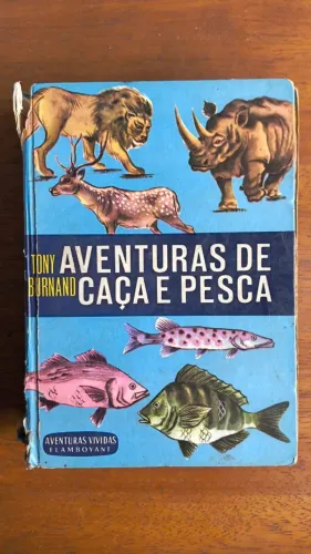 Livro: Aventuras de caça e pesca