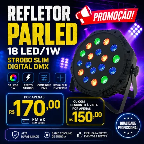 Refletor Parled 18 Led/1w Strobo slim digital dmx promoção