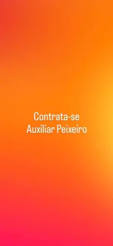 Contrata-se auxiliar Peixeiro 