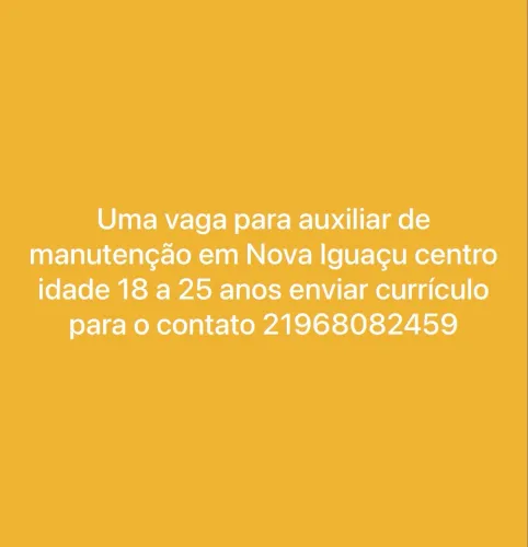 1 vaga para auxiliar de manutenção em nova Iguaçú centro
