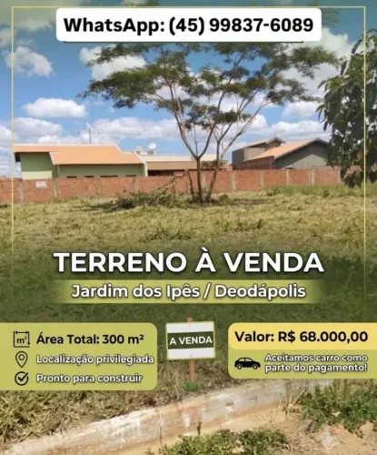 Terreno 300mts Jardim dos Ipês - Deodápolis