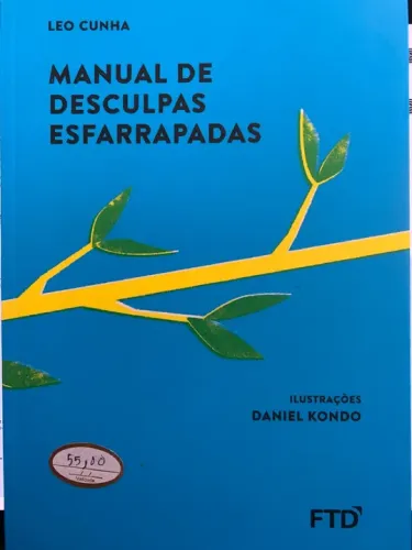 Manual de Desculpas Esfarrapadas - Leo Cunha