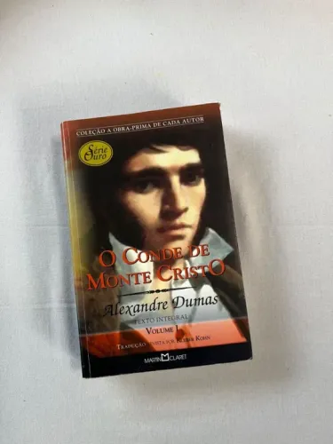 O Conde de Monte Cristo - Alexandre Dumas - Série Ouro