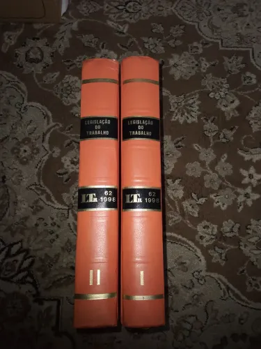 Legislação do Trabalho - 2 Volumes - 62ª Edição - 1998