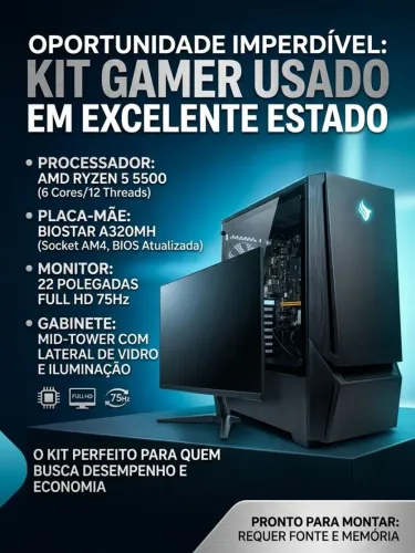 Kit Upgrade Gamer: Ryzen 5 5500 + Biostar A320MH + Gabinete Fortrek + Monitor Full HD 75Hz