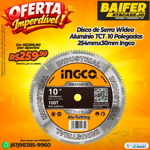 Disco de Serra Widea Alumínio TCT 10 Pol 254mmx30mm Ingco