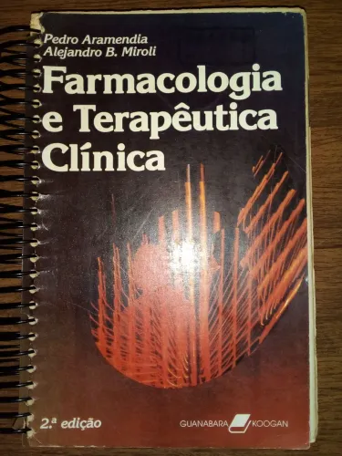 Farmacologia e terapêutica clínica - Pedro Aramendia