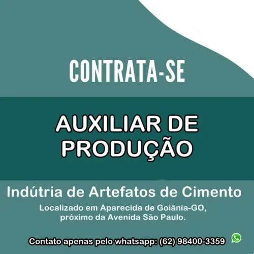 Auxiliar de produção empresa de artefato de cimento