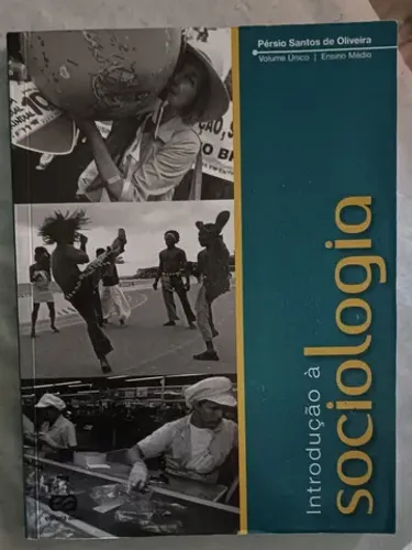 Livro Introdução à sociologia, Volume único - Pérsio Santos De Oliveira, 2ª Edição