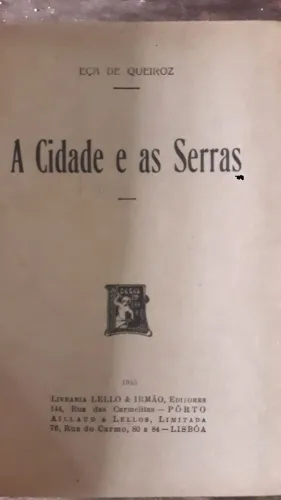 Livro antigo as cidades e as serra edição portuguesa