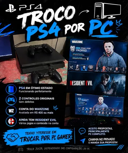 TROCO PS4 COMPLETO POR PC GAMER ? ACEITO PROPOSTAS ?