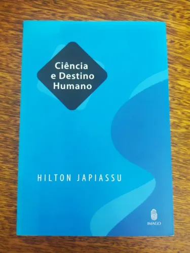 Livro Ciência e Destino Humano de Hilton Japiassu