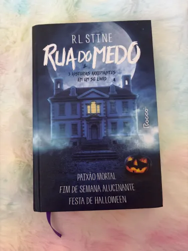 Livro Rua do Medo: 3 Histórias em 1 - R.L. Stine (Capa Dura) - Novo!