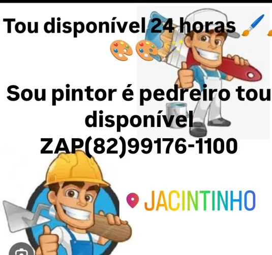 Pintor ?jacintinho e pedreiro, tô disponível 